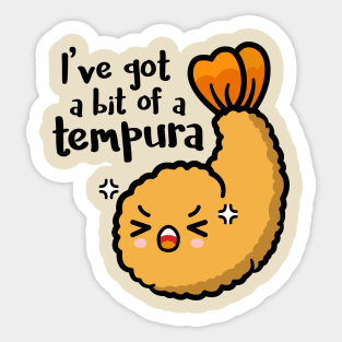 Bit of a Tempura Sticker